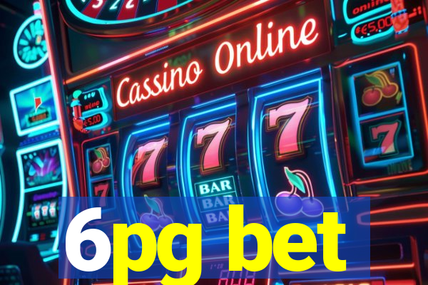 6pg bet